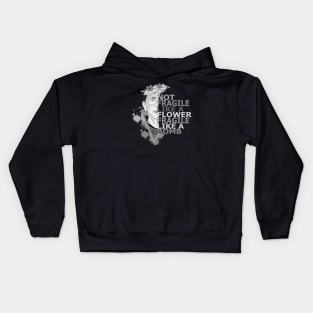 Not fragile like a flower fragile like a bomb Kids Hoodie